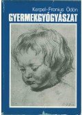 Kerpel-Fronius Ödön - Gyermekgyógyászat