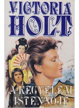 Victoria Holt - A kegyelem istennője Victoria Holt - A kegyelem istennője, 1996 antikvár könyv