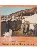LŐRINCZ L. LÁSZLÓ - Nyaralj velünk az Altaj hegységben