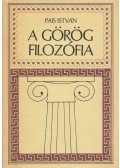 Pais István - A görög filozófia