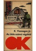 Kurt Vonnegut - Az ötös számú vágóhíd