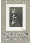 Jes T. Y. Lim - Feng Shui és kert