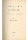 Jókai Mór - Egy hirhedett kalandor