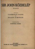Clemence Dane,Helen Simpson - Sir John közbelép