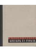 ifj. Tildy Zoltán - Kölykök és fiókák