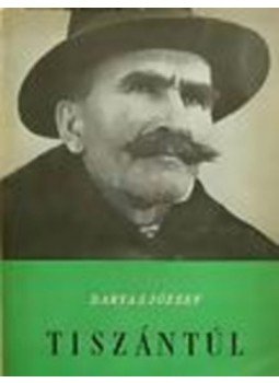 Darvas József - Tiszántúl Darvas József - Tiszántúl, Budapest 1957 antikvár könyv