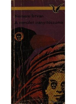 Nemere István - A rémület irányítószáma Nemere István - A rémület irányítószáma, Budapest 1974 antikvár könyv