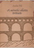 Andai Pál - A mérnöki alkotás története