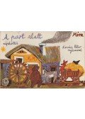 Ágai Ágnes - A part alatt