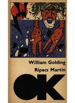 William Golding - Ripacs Martin William Golding - Ripacs Martin, Budapest 1979 antikvár könyv