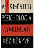 Paul Fraisse - A kísérleti pszichológia gyakorlati kézikönyve