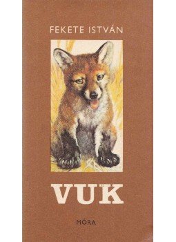 Fekete István - Vuk Fekete István - Vuk, Budapest 1975 antikvár könyv