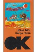 Jókai Mór - Sárga rózsa