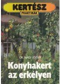 Nagy József - Konyhakert az erkélyen