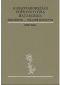 Simon Tibor - A magyarországi edényes flóra határozója
