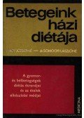 Somogyi Lászlóné dr.,Nagy Józsefné - Betegeink házi diétája