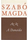 Szabó Magda - Az őz / A Danaida