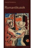 Pausztovszkij, Konsztantyin - Romantikusok