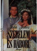 Jakes, John - Szerelem és háború
