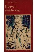 Boulle, Pierre - Nagyúri mesterség