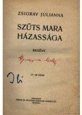 Zsigray Julianna - Szűts Mara házassága