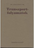 Szolcsányi Pál - Transzportfolyamatok