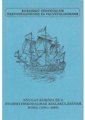 Poór János - Nyugat-Európa és a gyarmatbirodalmak kialakulásának kora (1500-1800)