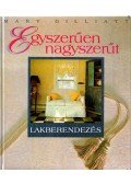 Gilliatt, Mary - Egyszerűen nagyszerűt