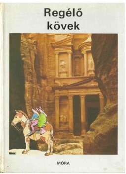 Adam, Jean-Pierre - Regélő kövek Adam, Jean-Pierre - Regélő kövek, Budapest 1988 antikvár könyv