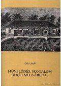 Elek László - Művelődés, irodalom Békés megyében II.