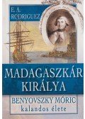 Rodriguez, E. A. - Madagaszkár királya