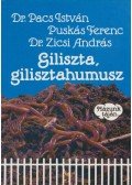 Puskás Ferenc,Dr. Pacs István,Zicsi András - Giliszta, gilisztahumusz