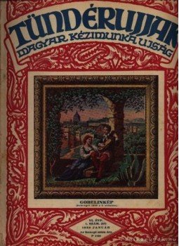 W. Bartha Emma (szerk.), Szegedy Ila - Tündérujjak 1930 (teljes évfolyam) W. Bartha Emma (szerk.), Szegedy Ila - Tündérujjak 1930 (teljes évfolyam), Budapest 1930 antikvár könyv