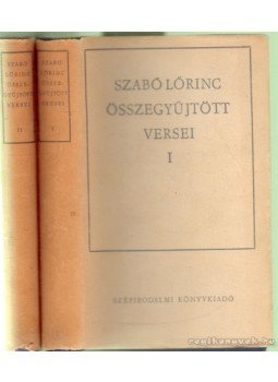 Szabó Lőrinc - Szabó Lőrinc összegyűjtött versei I-II. kötet Szabó Lőrinc - Szabó Lőrinc összegyűjtött versei I-II. kötet, Budapest 1969 antikvár könyv