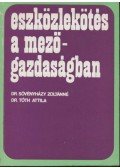 Sövényházy Zoltánné,Tóth Attila - Eszközlekötés a mezőgazdaságban