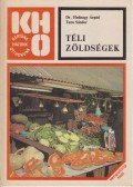 Tuza Sándor,Hadnagy Árpád - Téli zöldségek