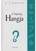 A.J. Christian  - A Teljesség Hangja