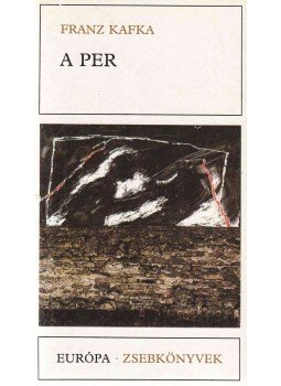 Franz Kafka - A per Franz Kafka - A per, Budapest 1986 antikvár könyv
