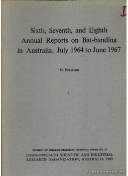D. Purchase - 6-8. anual reports on bat-banding in Australia, july 1964 to june 1967. (6-8. évi jelentés az Ausztráliában megjelölt denevérekről.), Melbourne 1969 antikvár könyv