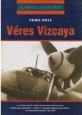 Goss, Chris - Véres Vizcaya