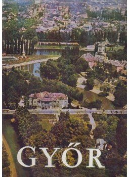 Uzsoki András (szerk.) - Győr Uzsoki András (szerk.) - Győr, Budapest 1967 antikvár könyv