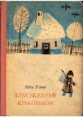 Móra Ferenc - Kincskereső kisködmön