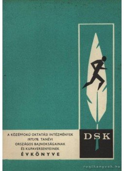  - A középfokú oktatási intézmények 1977/78. tanévi országos bajnokságainak és kupaversenyeinek évkönyve,  0 antikvár könyv