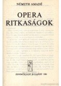 Németh Amadé - Opera ritkaságok