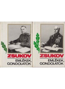 Zsukov, G. K. - Emlékek, gondolatok I-II. kötet Zsukov, G. K. - Emlékek, gondolatok I-II. kötet, Budapest 1976 antikvár könyv
