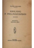 Alfréd Machard - Királyság a padlásszobában