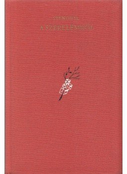 Stendhal - A szerelemről Stendhal - A szerelemről, Budapest 1967 antikvár könyv