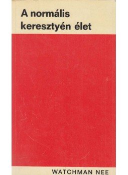 Nee, Watchman - A normális keresztyén élet Nee, Watchman - A normális keresztyén élet, Budapest 0 antikvár könyv