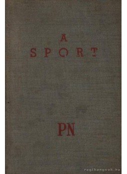Laczkó Géza - A sport Laczkó Géza - A sport, 0 antikvár könyv