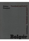 Dr. Bödey József,Nagypál Teréz - Bolgár nyelvkönyv